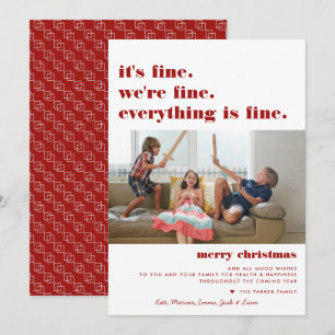Merry Christmas Everything is Fine Funny Holiday Card