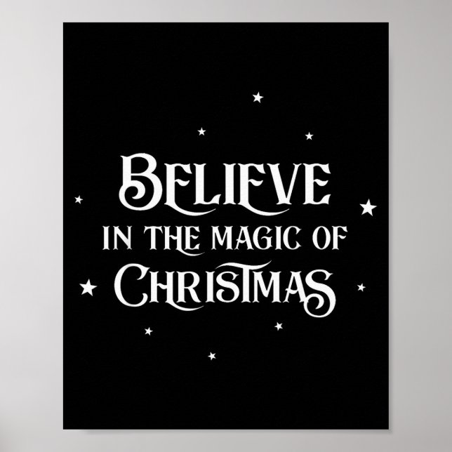 Merry Christmas Family Believes In The Magic Of Ch Poster (Front)