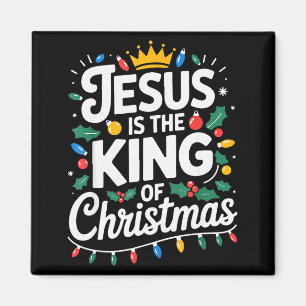 Merry Christmas Family Matching Jesus Is King Of C Magnet