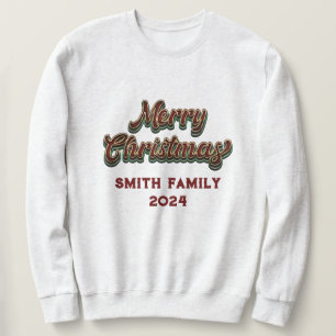 Merry Christmas - Family Matching Sweatshirt