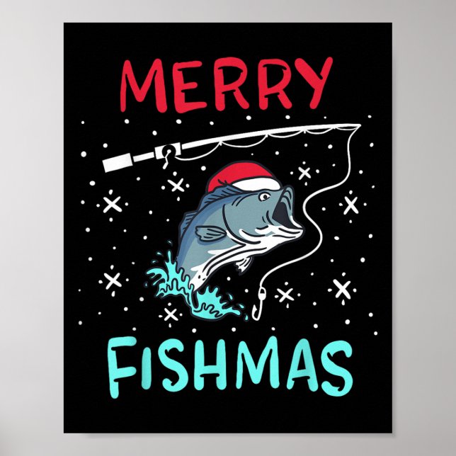 Merry Christmas Fishmas Funny Fishing Fish Gift Pr Poster (Front)