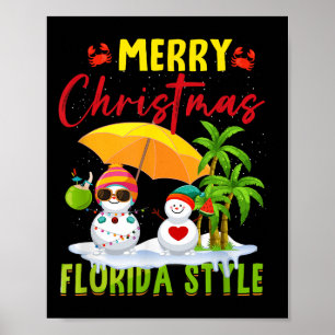 Merry Christmas Florida Style Snowman Summer Vacat Poster