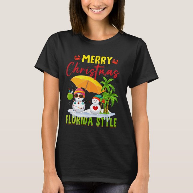 Merry Christmas Florida Style Snowman Summer Vacat T-Shirt (Front)