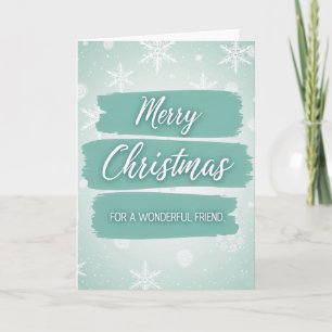 Merry Christmas For A Wonderful Friend Card