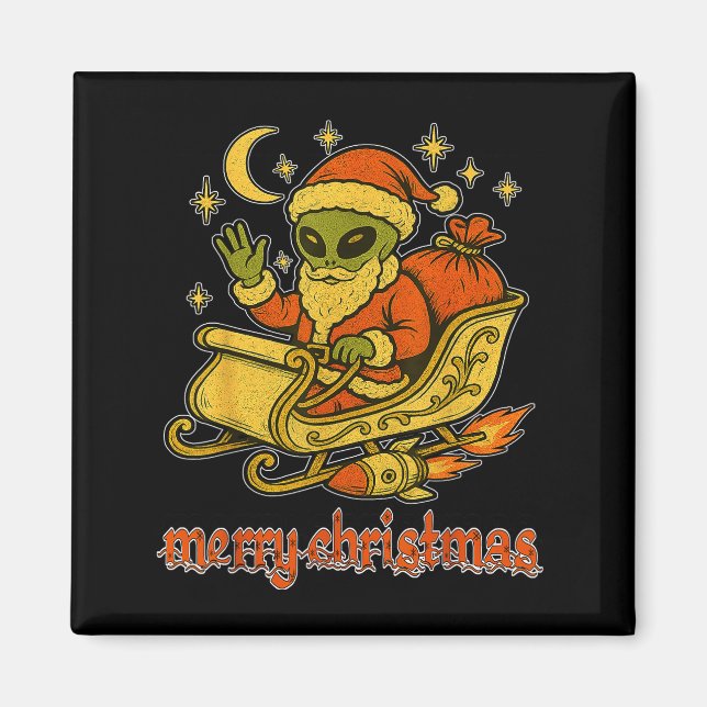 Merry Christmas From Alien Santa And His Cosmic Sl Magnet (Front)