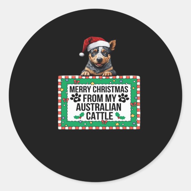 Merry Christmas From My Australian Cattle Classic  Classic Round Sticker (Front)