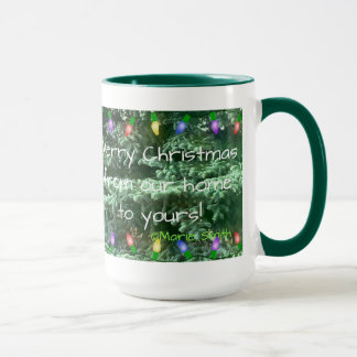 Merry Christmas from our home to yours! Mug