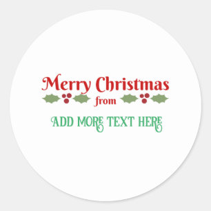 Merry Christmas from TEMPLATE Classic Round Sticker