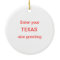 Merry Christmas From Texas Ornament