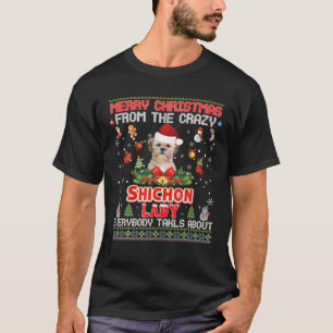 Merry Christmas From The Shichon Dog Lady Everybod T-Shirt