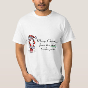 Merry Christmas From The Whole Trailer Park T-Shirt