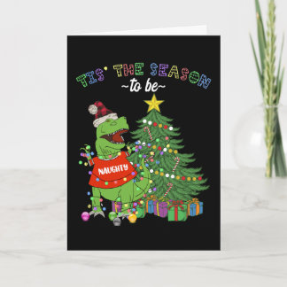 Merry Christmas Funny Naughty Dinosaur Card