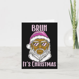 Merry Christmas Funny Santa Meme For Brothers  Card