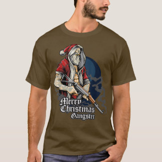 merry christmas gangster funny santa gangsta wrapp T-Shirt