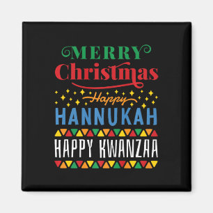 Merry Christmas Happy Hanukkah Happy Kwanzaa 10 Magnet
