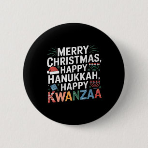 Merry Christmas Happy Hanukkah Happy Kwanzaa 14  6 Cm Round Badge