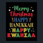 Merry Christmas Happy Hanukkah Happy Kwanzaa 15  Poster<br><div class="desc">Merry Christmas Happy Hanukkah Happy Kwanzaa 15</div>