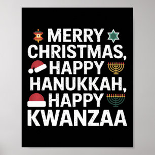 Merry Christmas Happy Hanukkah Happy Kwanzaa 15  Poster