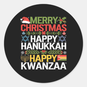 Merry Christmas Happy Hanukkah Happy Kwanzaa 18 Classic Round Sticker