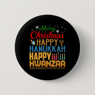 Merry Christmas Happy Hanukkah Happy Kwanzaa 19  6 Cm Round Badge