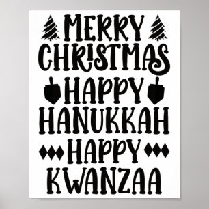 Merry Christmas Happy Hanukkah Happy Kwanzaa 6  Poster