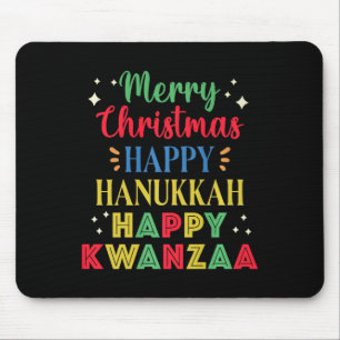 Merry Christmas Happy Hanukkah Happy Kwanzaa 9  Mouse Mat