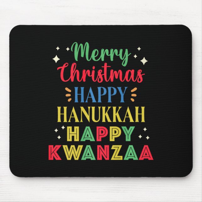 Merry Christmas Happy Hanukkah Happy Kwanzaa 9  Mouse Mat (Front)