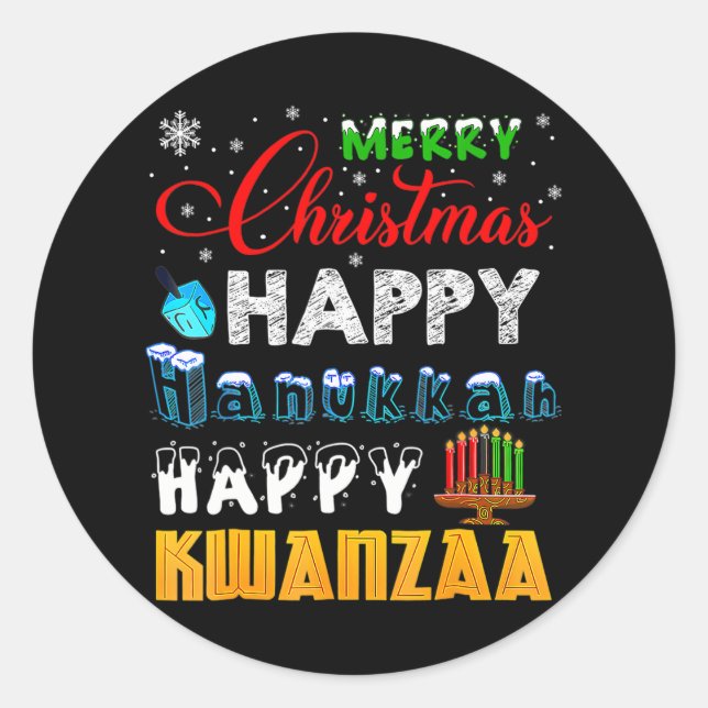 Merry Christmas Happy Hanukkah Happy Kwanzaa Classic Round Sticker (Front)