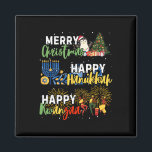 Merry Christmas Happy Hanukkah Happy Kwanzaa Happy Magnet<br><div class="desc">Merry Christmas Happy Hanukkah Happy Kwanzaa Happy Holidays</div>