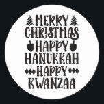 Merry Christmas Happy Hanukkah Happy Kwanzaa Premi Classic Round Sticker<br><div class="desc">Merry Christmas Happy Hanukkah Happy Kwanzaa Premium 2</div>