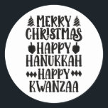 Merry Christmas Happy Hanukkah Happy Kwanzaa Premi Classic Round Sticker<br><div class="desc">Merry Christmas Happy Hanukkah Happy Kwanzaa Premium 2</div>