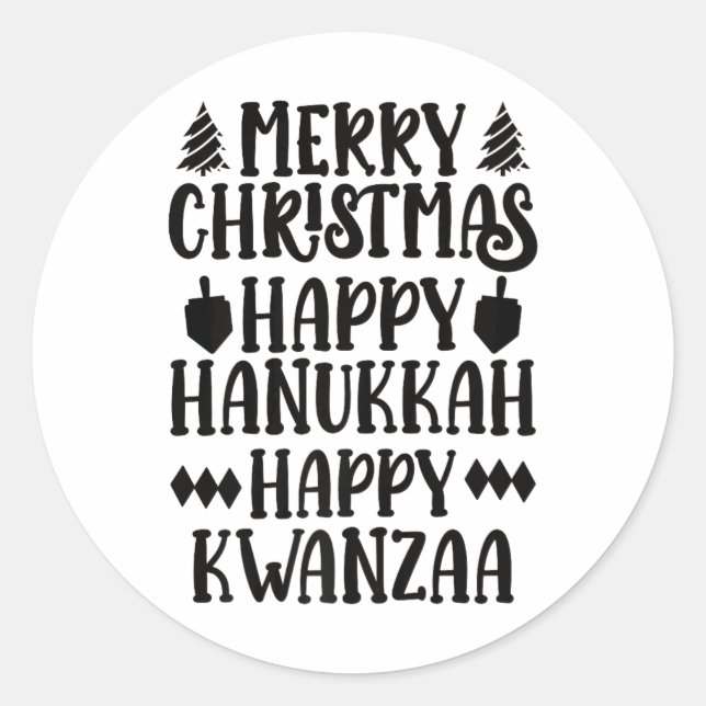 Merry Christmas Happy Hanukkah Happy Kwanzaa Premi Classic Round Sticker (Front)