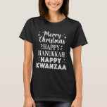 Merry Christmas Happy Hanukkah Happy Kwanzaa Premi T-Shirt<br><div class="desc">Merry Christmas Happy Hanukkah Happy Kwanzaa Premium 6</div>