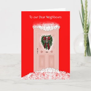 Merry Christmas Happy Holidays to neighbours Holiday Card
