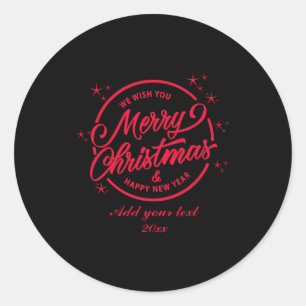Merry Christmas Happy New Yea Red Tygraphy  Classic Round Sticker
