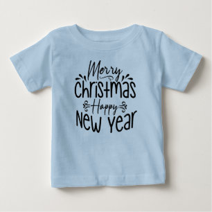 Merry Christmas Happy New Year Baby T-Shirt