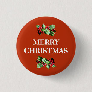 Merry Christmas   holidays   holly & berries 3 Cm Round Badge