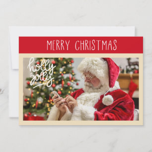 Merry Christmas   Holly Jolly Santa Photo Card