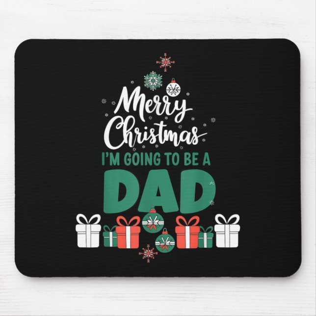 Merry Christmas I'm Going To Be A Dad Pregnant Wif Mouse Mat (Front)