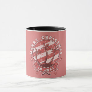 Merry Christmas in July Mug
