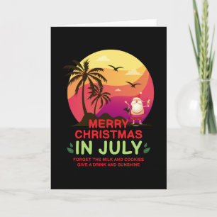 Merry Christmas In July Santa Clause Card