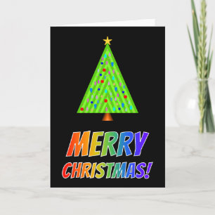 "MERRY CHRISTMAS!" in Rainbow Text, Christmas Tree Holiday Card
