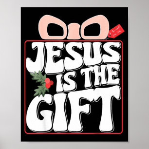 Merry Christmas Jesus Is The Gift To The World Chr Poster