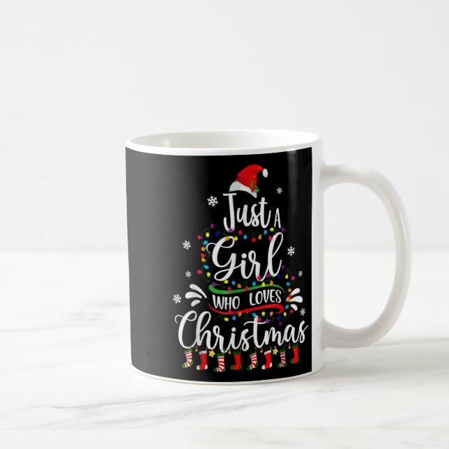 Merry Christmas Just A Girl Who Loves Christmas Tr Coffee Mug (Right)