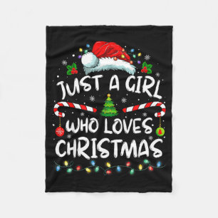 Merry Christmas Just A Girl Who Loves Christmas Tr Fleece Blanket