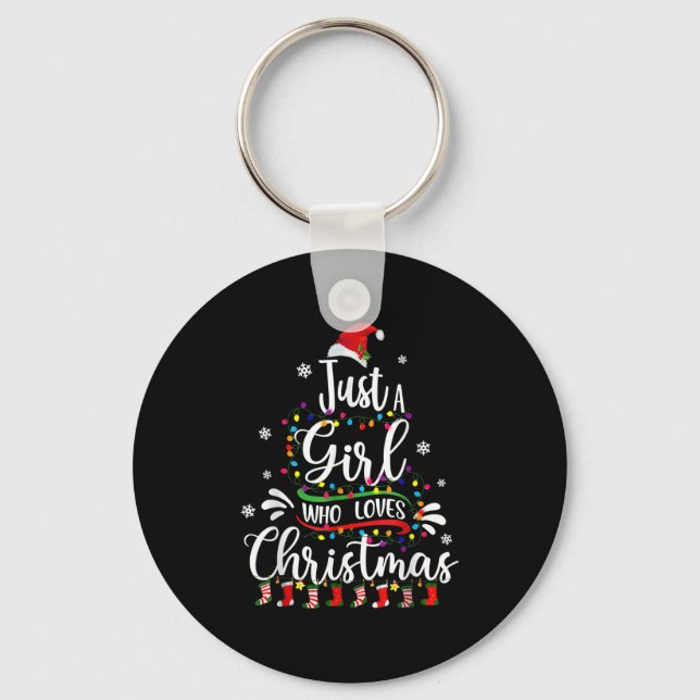 Merry Christmas Just A Girl Who Loves Christmas Tr Key Ring (Front)