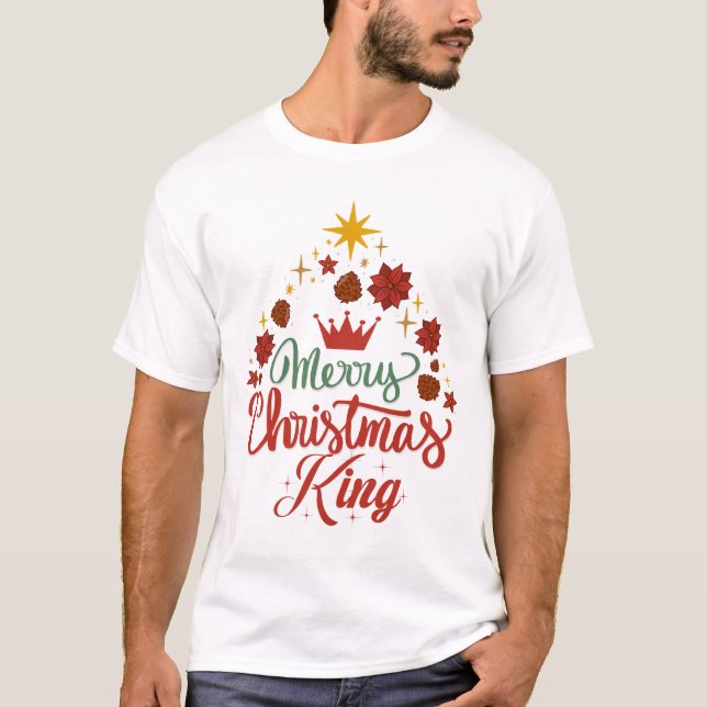 Merry Christmas King T-Shirt (Front)