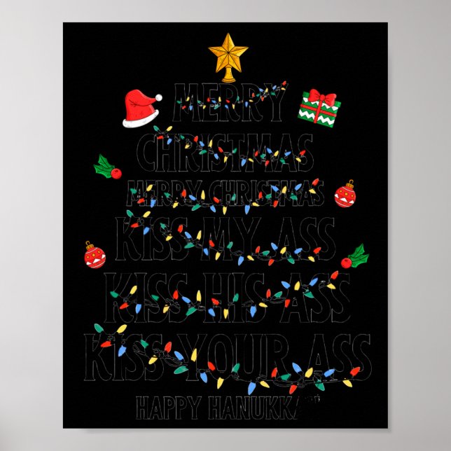Merry Christmas Kiss My Happy Hanukkah Funny Xmas  Poster (Front)