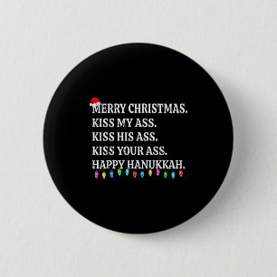 Merry Christmas Kiss My His Your Happy Hanukkah  6 Cm Round Badge
