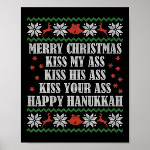 Merry Christmas Kiss My His Your Happy Hanukkah  Poster